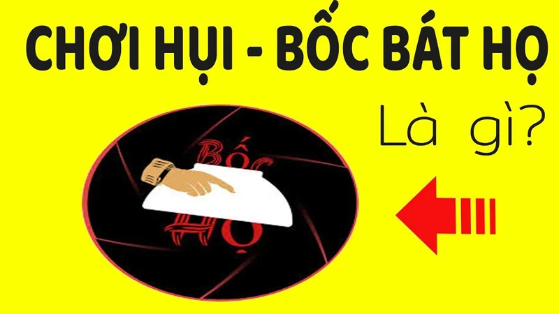 Bốc bát họ là gì? nghĩa là gì? muốn bốc cần những gì?