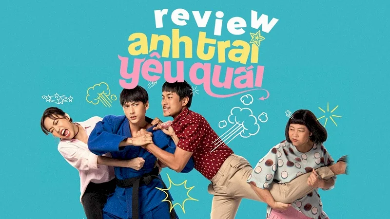 Review phim anh trai yêu quái có hay không?