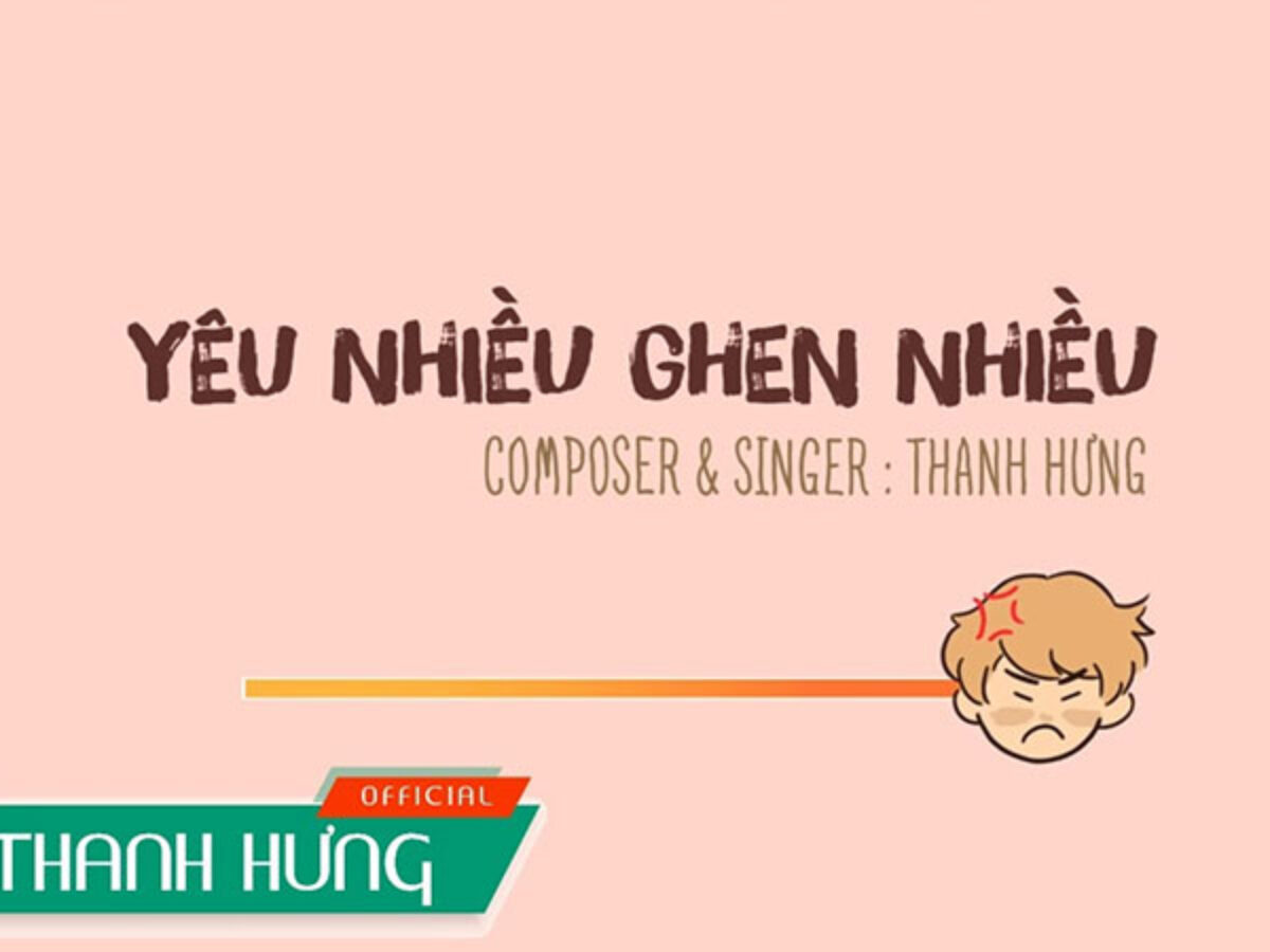 Lời Bài Hát Yêu Nhiều Ghen Nhiều Lyrics & Mp3 Ca Sĩ Thanh Hưng | Hay1 - Nội  Dung Hay Nhất