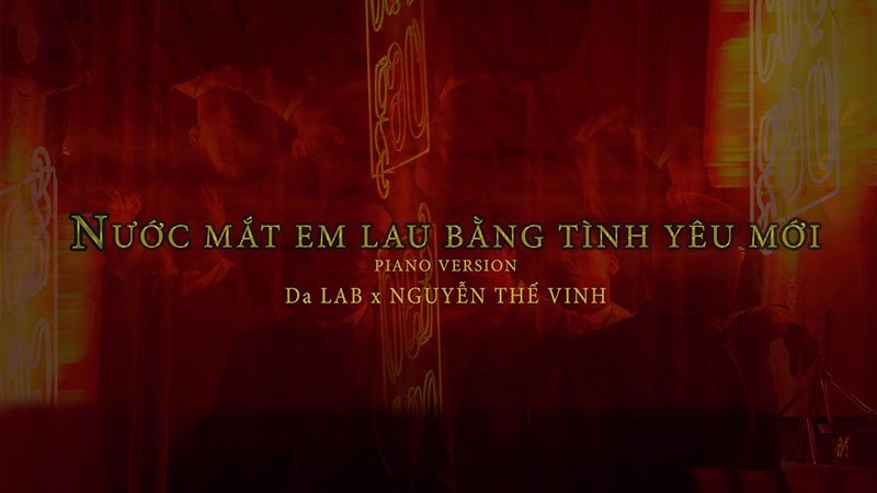 loi-bai-hat-nuoc-mat-em-lau-bang-tinh-yeu-moi-piano-version
