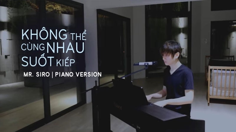 loi-bai-hat-khong-the-cung-nhau-suot-kiep-piano-version
