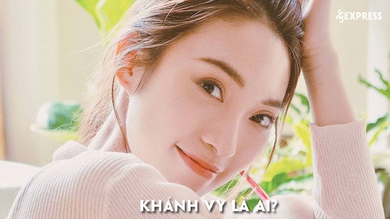 khanh-vy-la-ai-35express