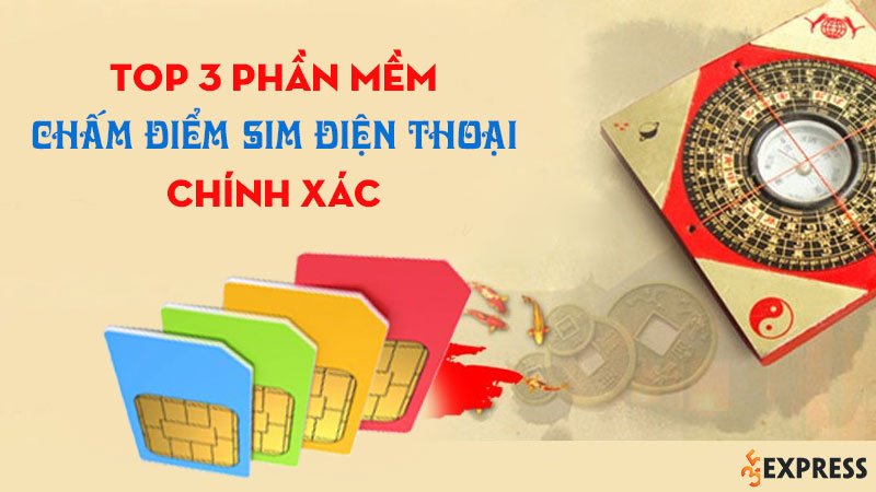 top-03-phan-mem-cham-diem-sim-dien-thoai-chinh-xac