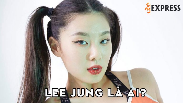 Lee Jung là ai? Sự nghiệp của nữ Dancer đình đám nhà YGX | 35Express