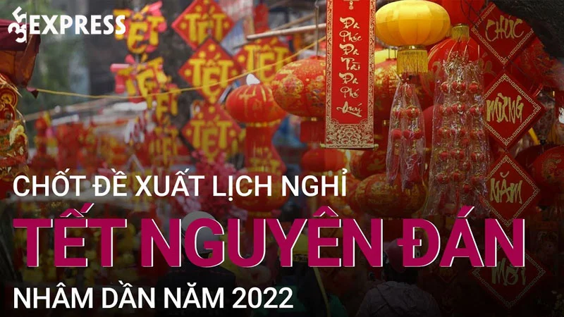 lich-nghi-tet-nguyen-dan-2022-cua-cong-nhan-vien-chuc-va-hoc-sinh-ca-nuoc-35express