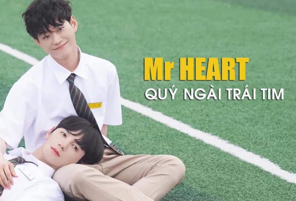  Mr. Heart - Quý ngài trái tim