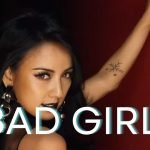Bad girl là gì? Làm gì để trở thành Bad girl vạn người mê