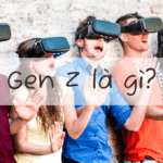 Gen Z là gì? Sự khác biệt giữa Gen Z với Gen X, Gen Y