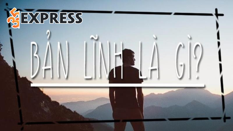 Khái niệm về bản lĩnh