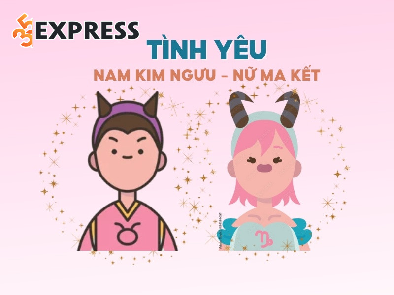 Kim Ngưu và Ma Kết
