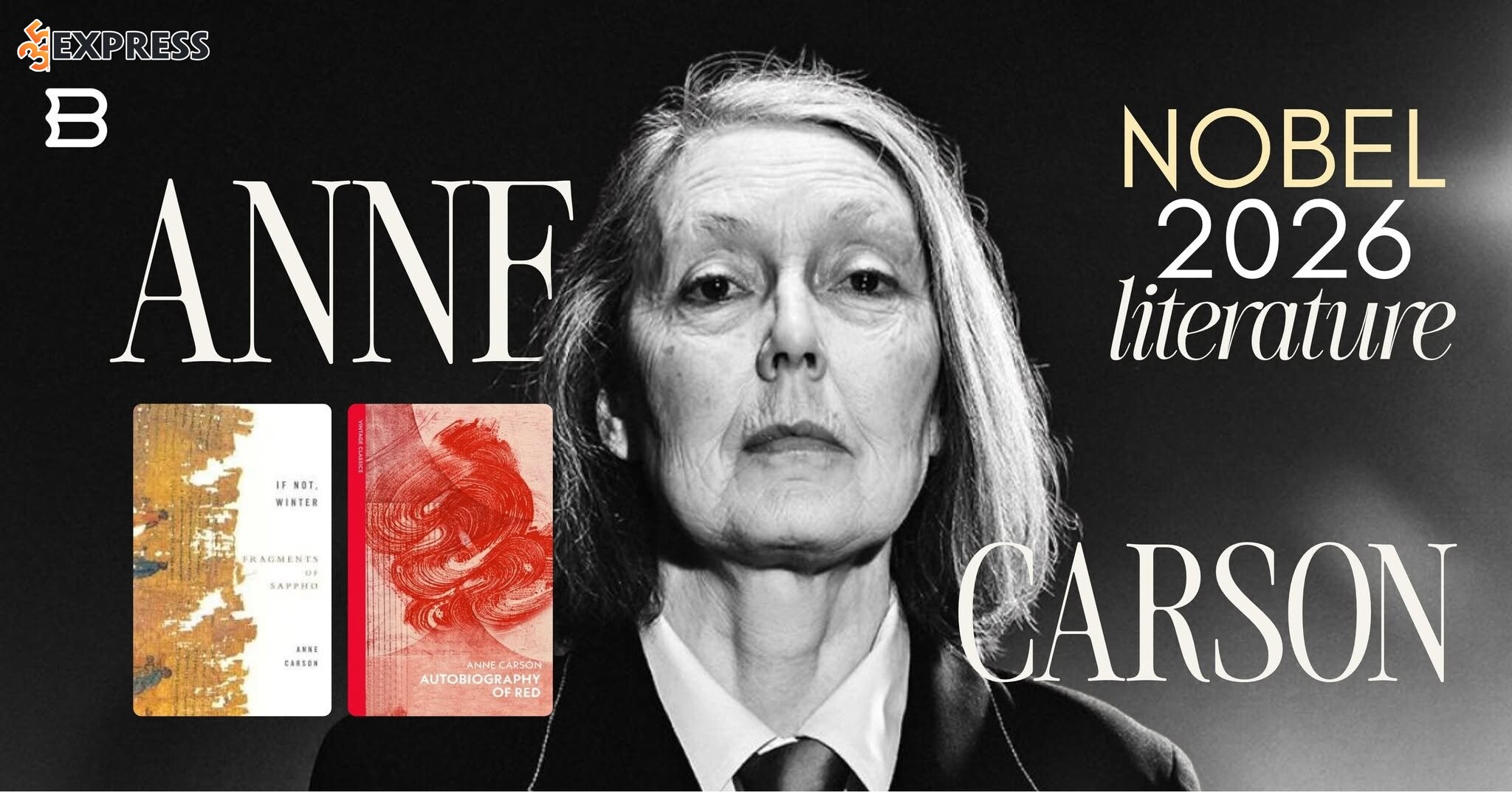 Giải Nobel Văn học năm 2026 vinh danh Anne Carson