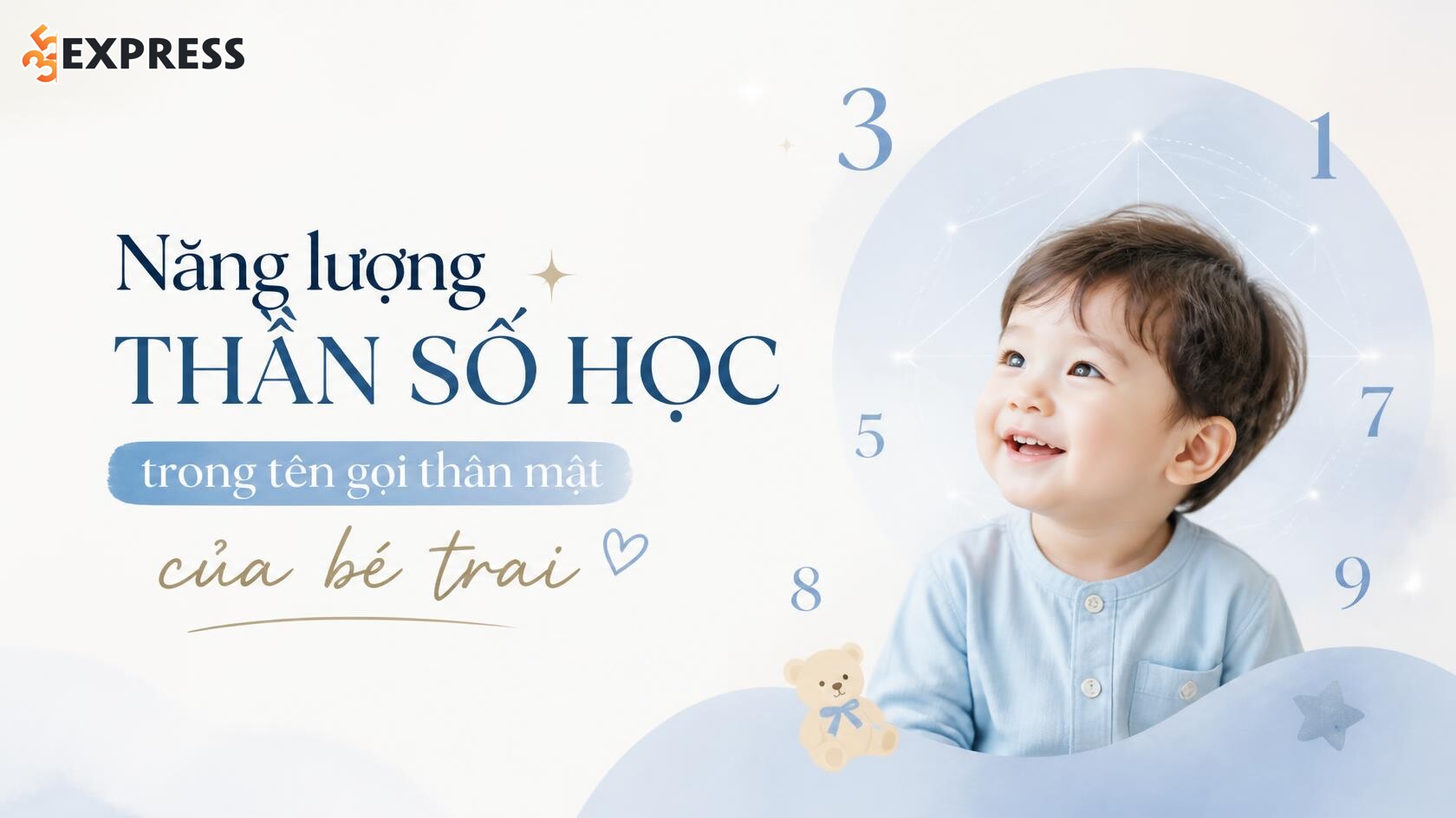 Năng lượng thần số học trong tên gọi thân mật của bé trai