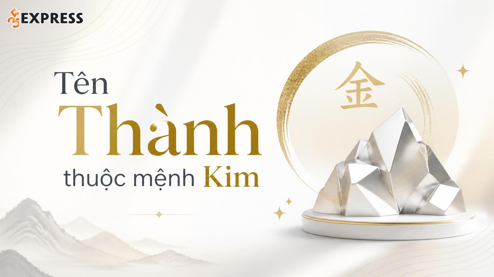 Tên Thành thuộc mệnh Kim
