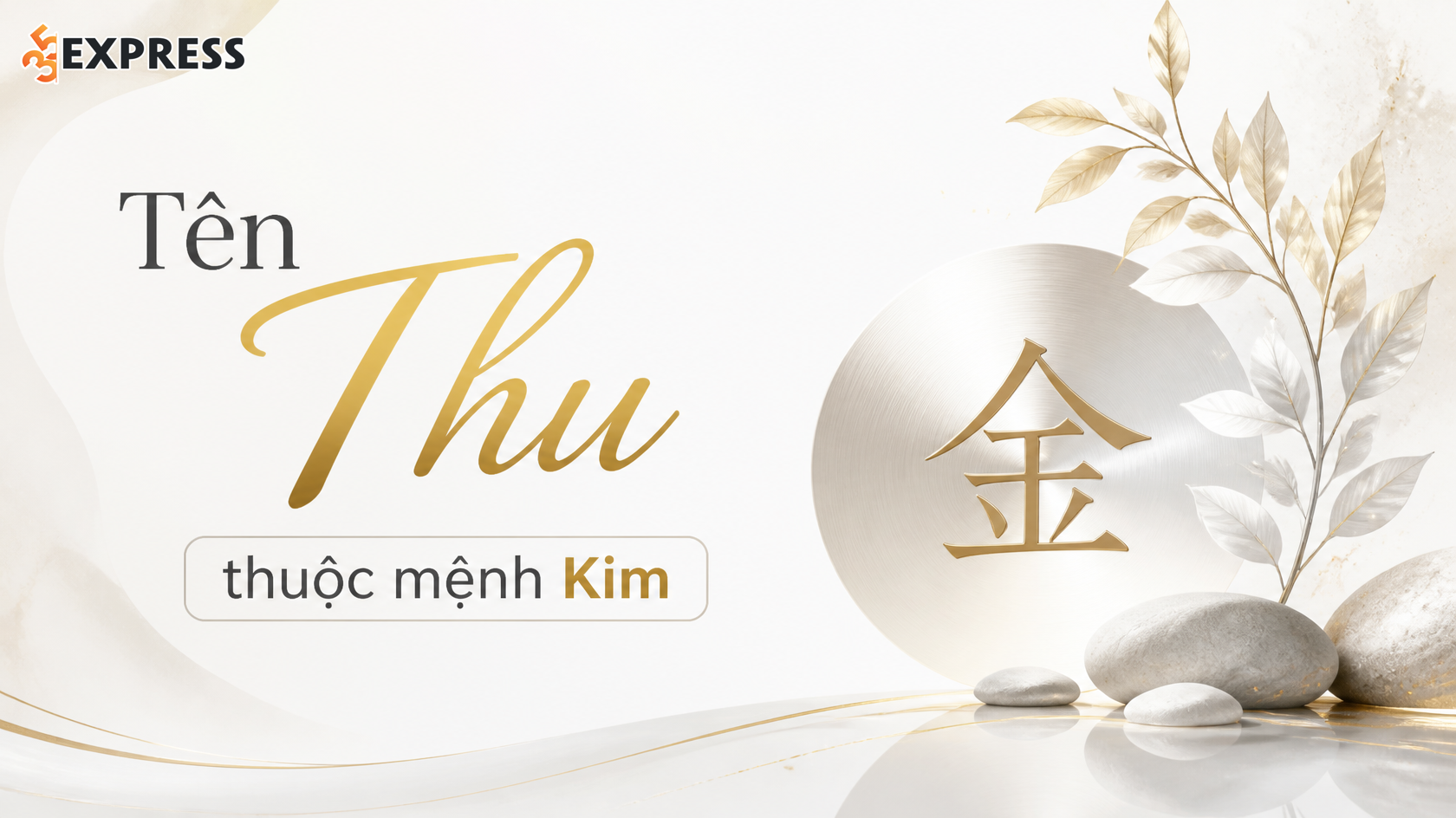 Tên Thu thuộc mệnh Kim
