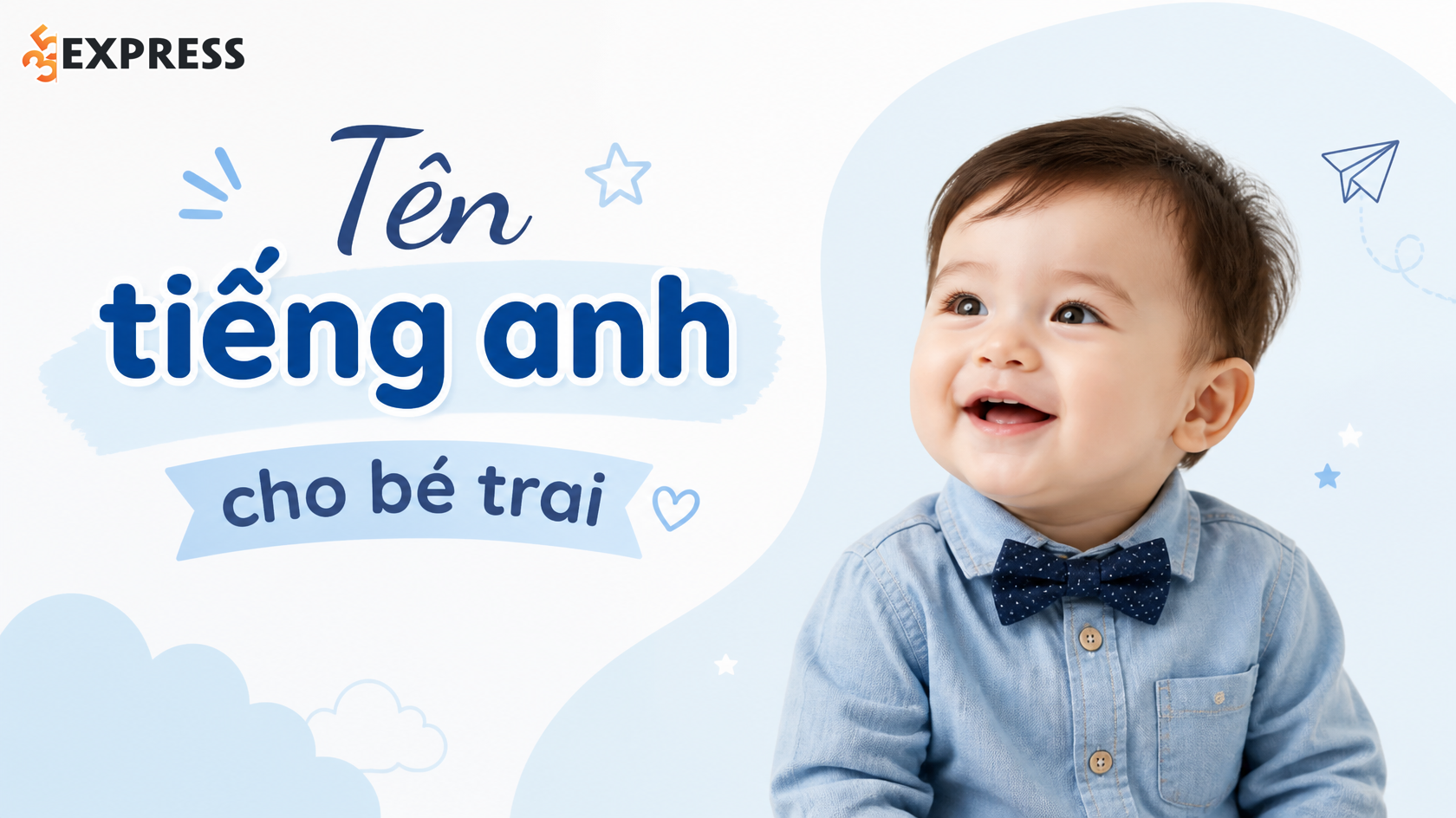 Tên tiếng anh cho bé trai