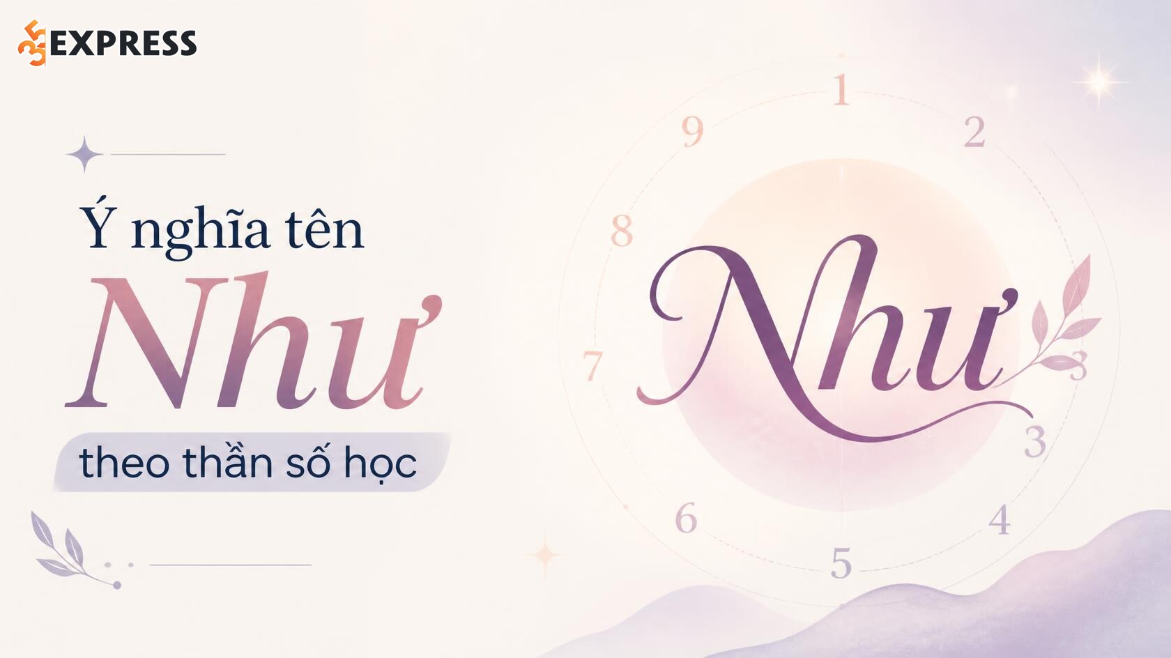 Ý nghĩa tên Như theo thần số học