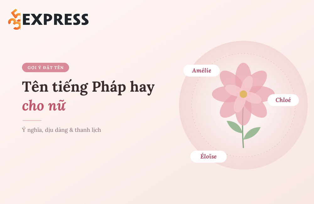 Tên tiếng Pháp hay cho nữ