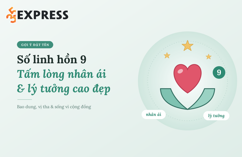 Số linh hồn 9 - Tấm lòng nhân ái và lý tưởng cao đẹp