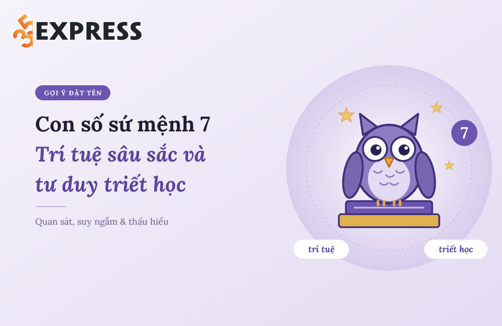 Con số sứ mệnh 7 - Trí tuệ sâu sắc và tư duy triết học